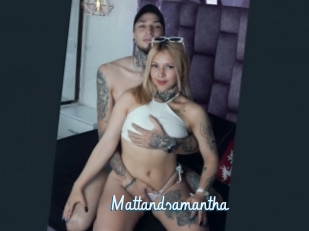 Mattandsamantha