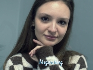 Meganching
