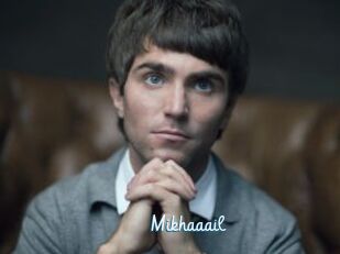 Mikhaaail