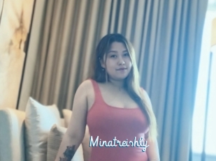 Minatreishly