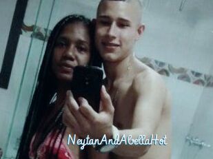 NeytanAndAbellaHot