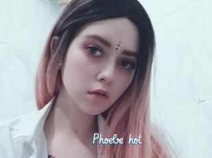 Phoebe_hot