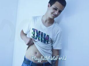 PlayfulMikleForU