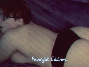 Powerful_Eddison