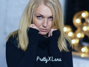 PrettyXLana