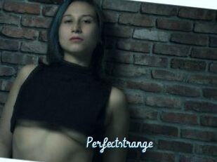 Perfectstrange