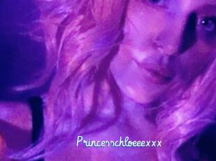 Princesschloeeexxx