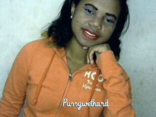 Pussywethard