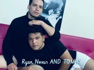 Ryan_Noxus_AND_TOMAS