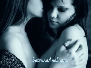 SabrinaAndDiana