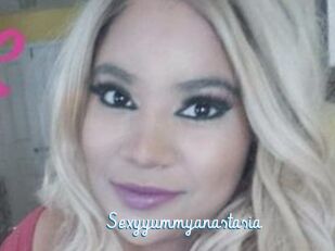 Sexyyummyanastasia