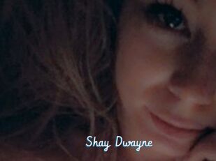 Shay_Dwayne