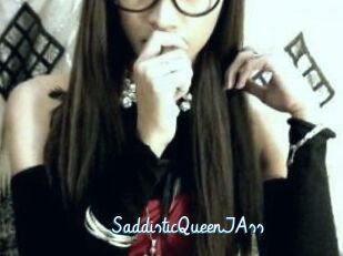 SaddisticQueenJAss