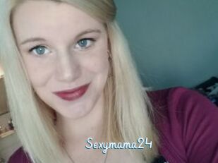 Sexymama24