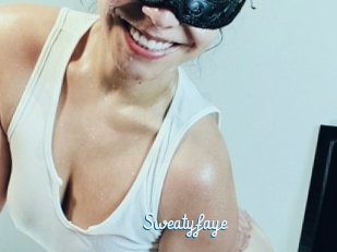 Sweatyfaye