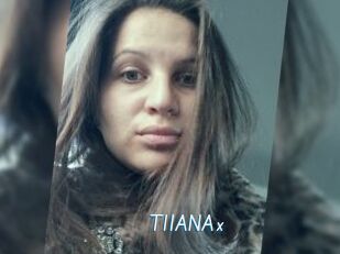TIIANAx
