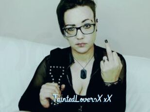 TaintedLoversXxX