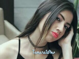 TamaraWow