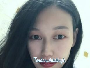 Tenderwhitethigh