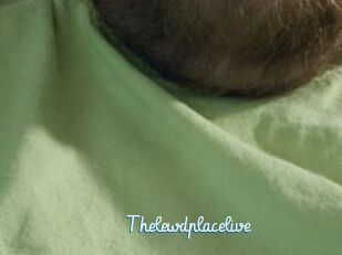 Thelewdplacelive