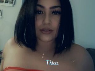 Thiccc