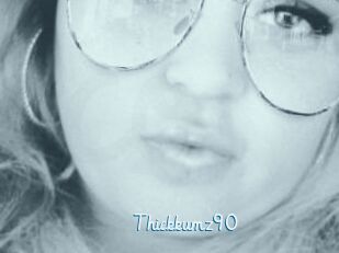 Thickkumz90
