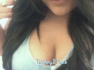 Tiffany2Thick