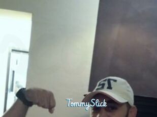 TommySlick