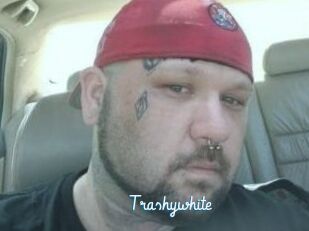 Trashywhite