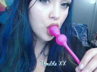 Trouble_XX