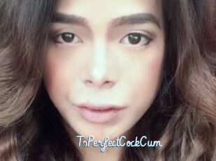 TsPerfectCockCum