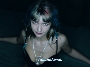 Tatianaroma
