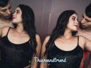 Thianeandbrend