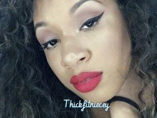Thickfitniecey