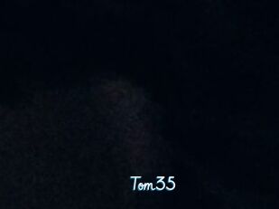 Tom35