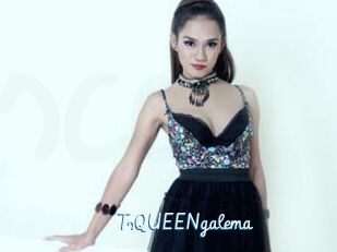 TsQUEENgalema