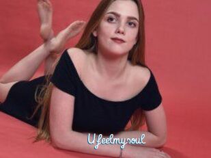Ufeelmysoul