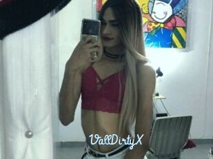 VallDirtyX