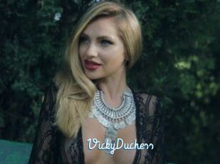 VickyDuchess