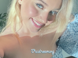 Vicidreaming