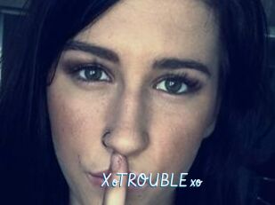 XoTROUBLExo