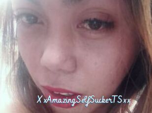 XxAmazingSelfSuckerTSxx