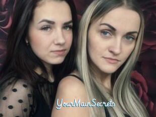 YourMainSecrets