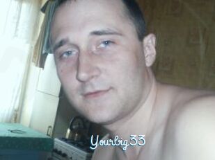 Yourbig33