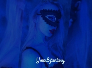 Your8fantasy