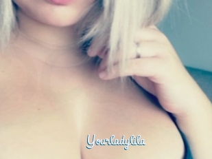 Yourladylila